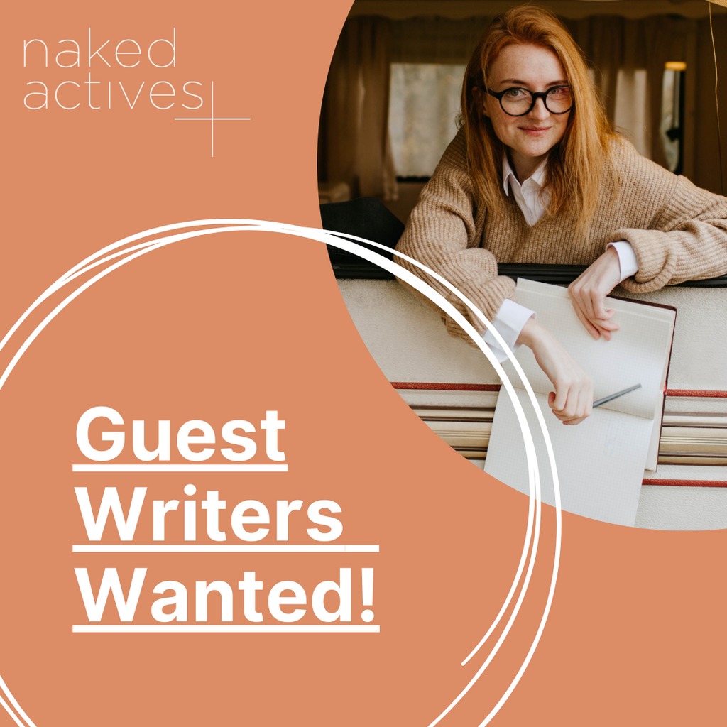 Guest Write for Naked Actives