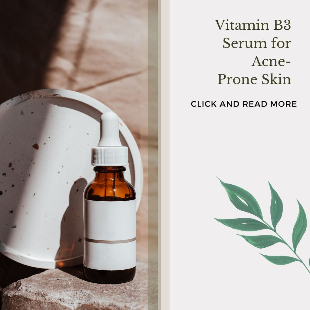 Vitamin B3 Serum for Acne-Prone Skin: Does It Really Work?